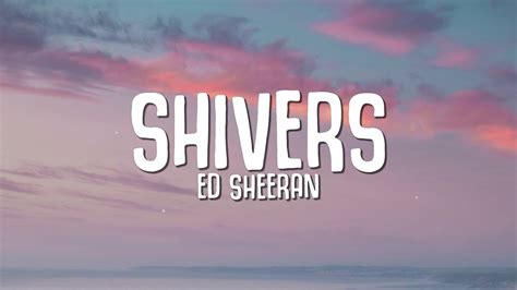 shivers ed sheeran lyrics|ed sheeran shivers lyrics meaning.